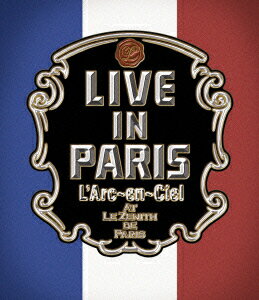 ラルク・アン・シエル／LIVE　IN　PARIS（Blu−ray　Disc）