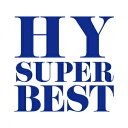 HY／HY　SUPER　BEST（DVD付）