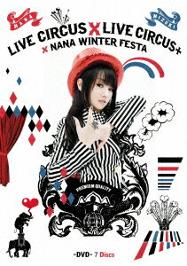 水樹奈々／NANA　MIZUKI　LIVE　CIRCUS×CIRCUS＋×WINTER　FESTA