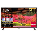 【設置＋リサイクル】RCA RCA-43TUH1 4K-HDR対応 Wチューナー内蔵 液晶テレビ 4 ...