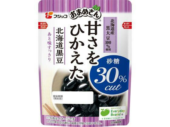 フジッコ おまめさん 甘さをひかえた 北海道黒豆 110g