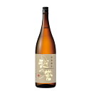 越の誉 特別純米 彩(いろどり)1800ml 原酒造 日本酒 純米酒 熱燗・燗酒におすすめ 日本酒 お酒 ギフト プレゼント 贈答 贈り物 おすすめ 新潟 熱燗...