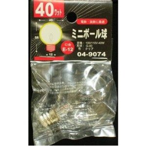OHM オーム電機 ミニボール球G40 E12 40Wクリア