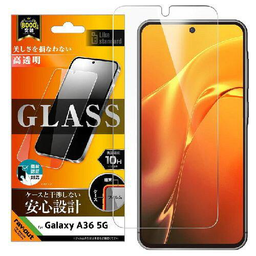 �쥤�������� Galaxy A36 5G Like standard ���饹�ե���� ���� ʿ���ݸ� ����10H(RT-GA36F/SCG)