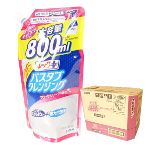 ルック プラス バスタブクレンジング フローラルソープの香り つめかえ用 800ml × 12パック 【ライオン LION】【282082】