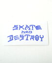 THRASHER SKATE AND DESTROY STICKERS XbV[ XP[g Ah fXgC XebJ[ u[