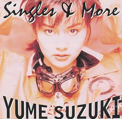 【中古】 Singles & More 鈴木結女 [レンタル落ち] [CD]