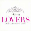 ⡼㤨֡ڥС󥻡ۡšCDLOVERS Tiara Collaborations Album ̾ 󥿥פβǤʤ18ߤˤʤޤ