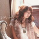 【中古】CD▼and...Life 通常盤 レンタル落ち