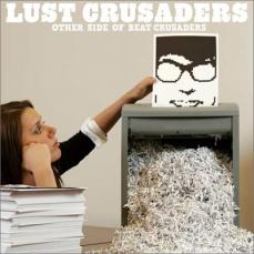 【中古】CD▼LUST CRUSADERS OTHER SIDE OF BEAT CRUSADERS レンタル落ち