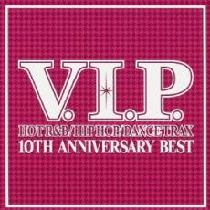 【バーゲンセール】【中古】CD▼V.I.P. ホット・R&B/ヒップホップ/ダンス・トラックス 10TH ANNIVERSARY BEST レンタル落ち