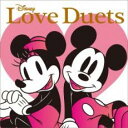 【中古】CD▼Disney Love Duets ディズニー ラヴ デュエッツ レンタル落ち