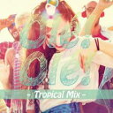 【バーゲンセール】【中古】CD▼Ole!Ole! Tropical Mix レンタル落ち