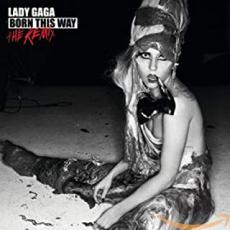 【中古】CD▼Born This Way The Remix 輸入盤 レンタル落ち