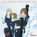 【中古】CD▼TVアニメ けいおん!! オリジナル サウンドトラック K-ON!! ORIGINAL SOUND TRACK Vol.2