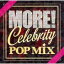 ⡼㤨֡ڥС󥻡ۡšCDMORE! CELEBRITY POP MIX ⥢ ֥ƥ ݥå ߥå 󥿥פβǤʤ18ߤˤʤޤ