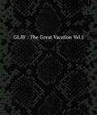 【バーゲンセール】【中古】CD▼THE GREAT VACATION VOL.1 SUPER BEST OF GLAY 完全期間限定15th ANNIVERSARY価格盤 3CD