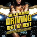 【バーゲンセール】【中古】CD▼WILD BASS DRIVING BEST OF BEST 2CD レンタル落ち