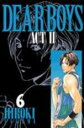 【バーゲンセール】中古 Comic▼DEAR BOYS ACT2 6 レンタル落ち