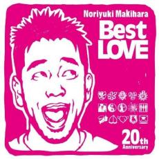 【中古】CD▼Noriyuki Makihara 20th Anniversary Best LOVE