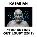 KASABIAN カサビアン FOR CRYING OUT LOUD CD 輸入盤