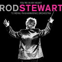 Rod Stewart ロッド・スチュワート You're In My Heart: Rod Stewart With The Royal Philharmonic Orchest