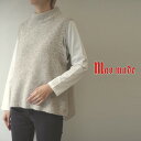 【40％オフ セール】 mao made マオメイド ベスト ニット モックネック ハイネック モックタートル ほんのり Aライン ヤクフィール ウール 混