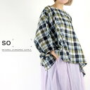 【30%オフ・セール】SO エスオー ブラウス シャツ プルオーバー 前後 2WAY ワイド シルエット リネン コットン 綿 麻 平織り 無地 チェック 20...