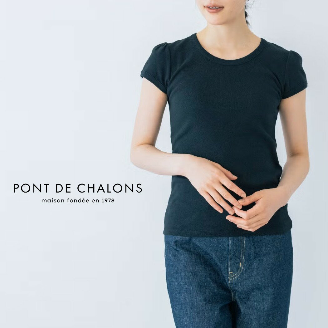 乐天商城 - 【15％オフ・クーポン対象】PONT DE CHALONS ポンデシャロン Tシャツ カットソープルオーバー アンティーク パフスリーブ クルーネック 日本製 綿 100% コットン フライス トロワ レディース