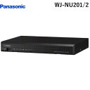 パナソニック電工 Panasonic WJ-NU201/2 ネットワークディスクレコーダー 2TB 2TBx1 WJNU201/2