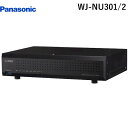パナソニック電工 Panasonic WJ-NU301/2 ネットワークディスクレコーダー 2TB 1TBx2 WJNU301/2
