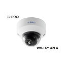 i-PRO WV-U2142LA 4MPh[NWJ otH[J WVU2142LA