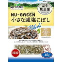 ペティオ 4903588140198 ニューグリーン 完全無添加 小さな減塩にぼし 40g