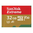SDSQXAF-032G-JN3MD SanDisk エクストリーム microSDHC UHS－I 32GB SDSQXAF032GJN3MD