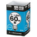 ヤザワ 60W形 E26口金 ボール電球 クリア 1個入り GC100V57W70 GC100V57W70