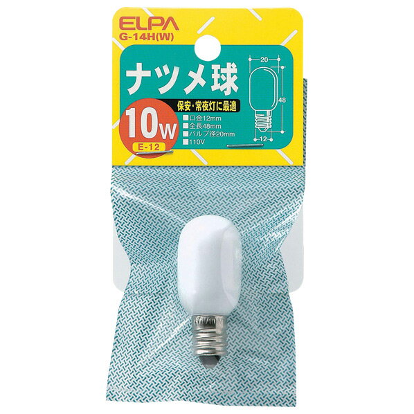 エルパ ナツメ球 E12口金 10W ホワイ