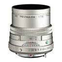 【5/1限定 エントリーで最大P5倍】PENTAX 交換レンズ HD PENTAX-FA 77mmF1.8 Limited シルバー HD FA77 F1.8 シルバ- HDFA77F1.8シルバ-