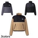 ノースフェイス THE NORTH FACE プルオーバーデナリジャケット NAW72332 フリース レディース 静電ケア