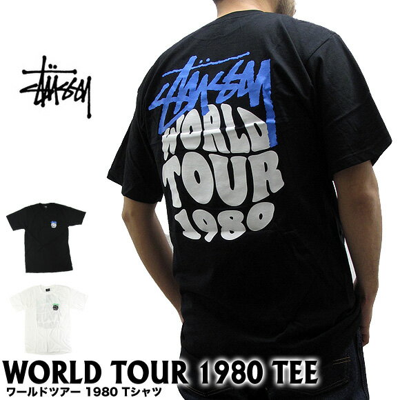 ステューシー STUSSY Tシャツ 1903754 メンズ ワールドツアー 1980 半袖Tシャツ MENS WORLD TOUR 1980 SS TEE ストリート B系 ダンス スケーター 【メール便対応・メンズ・レディース】 02P09Jan16