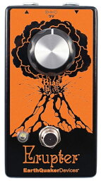 EarthQuaker Devices Erupter [並行輸入品][直輸入品]【アースクウエイカーディバイス】【新品】