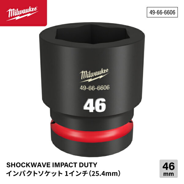 ~EH[L[ 49-66-6606 CpNg\Pbg 1/1C` 25.4mmp TCY46mm Milwaukee SHOCKWAVE IMPACT DUTY