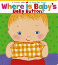 【送料込み】Where Is Baby 039 s Belly Button おへそはどこ？ 英語 えいご しかけ 絵本 プレゼント 人気 ベストセラー Little Simon カレンカッツ 無料ラッピング