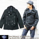 バズリクソンズ ブラックピーコート ウィリアムギブソン 36oz.ウールメルトン BR12394 BUZZ RICKSON 039 S Type BLACK PEA COAT WILLIAM GIBSON ピーコート Pコート フライトジャケット アメカジ メンズ ミリタリー 防寒 アウター