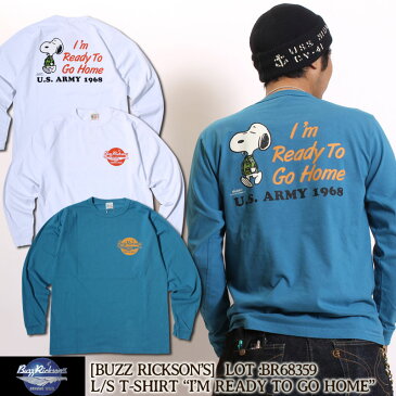 BUZZ RICKSON'S スヌーピーコラボロンT BUZZ RICKSON'S×PEANUTS L/S T-SHIRT “I'm Ready To Go Home” BR68359 東洋エンタープライズ バズリクソンズ SNOOPY PEANUTS ピーナッツ 長袖 ロンT ロングスリーブ Tシャツ プリント アメカジ メンズ ミリタリー