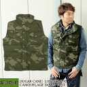 SUGAR CANE カモフラージュ柄 ダウンベスト SC14292 東洋エンタープライズ シュガーケーン CORDURA NYLON×COTTON DOWN VEST,CAMOUFLAGE コーデュラ グース メンズ アメカジ 2018年 秋冬 新作