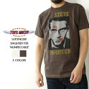 トイズマッコイ Tシャツ 2023春夏 新作 スティーブマックイーン TMC2307 TOYS McCOY S.McQUEEN TEE Mr.IMPECCABLE 映画 半袖 カットソー プリント アメカジ 大人 メンズ