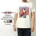 ★GW限定!500円クーポン★ トイズマッコイ Tシャツ 2023春夏 新作 フィリックス TMC2301 TOYS McCOY FELIX THE CAT TEE RED JACKET & RALLY CAT キャラクター 半袖 カットソー プリント アメカジ 大人 メンズ