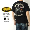 ★マラソン最終日!ポイントMax還元★ バンソン Tシャツ トムとジェリー 2024春夏 新作 TJV-2421 VANSON トム&ジェリー コラボ Tシャツ 半袖 ショートスリーブ 刺繍 アメカジ バイカー プレゼント ブランド メンズ 大人