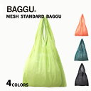 BAGGU バグー エコバッグ MESH BAGGU ショッピングバッグ マルシェバッグ コンビニ 2021年 新色 メッシュ バッグ ランチバッグ お買い物バッグ バグー 正規品 (全4色 )プチギフト お祝い 贈り物 ポイント 消化 買いまわり プレゼント 母の日 バグゥ