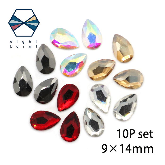 ティアドロップ ネイルストーン 9×14mm【各10個セット】クリアクリスタル オーロラ レッド シャンパン メタルブラック ラインストーン キラキラ 韓国 可愛い 大サイズ ハンドメイド セルフネイル ティアドロップ 涙型 デコ デコパーツ